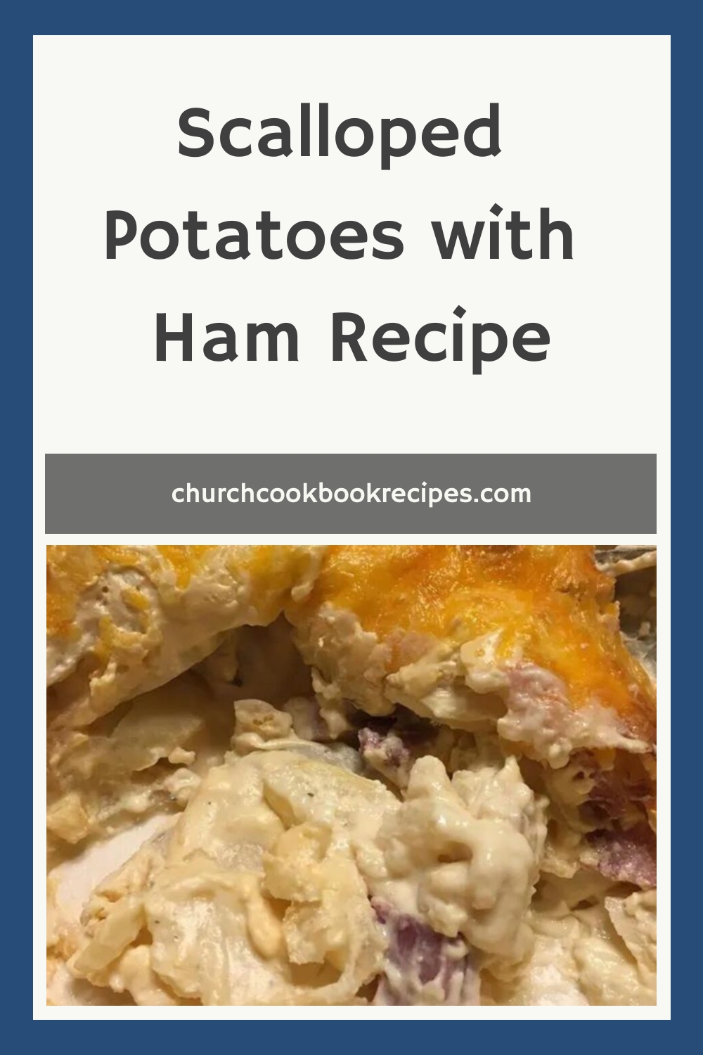 Scalloped Potatoes with Ham Recipe