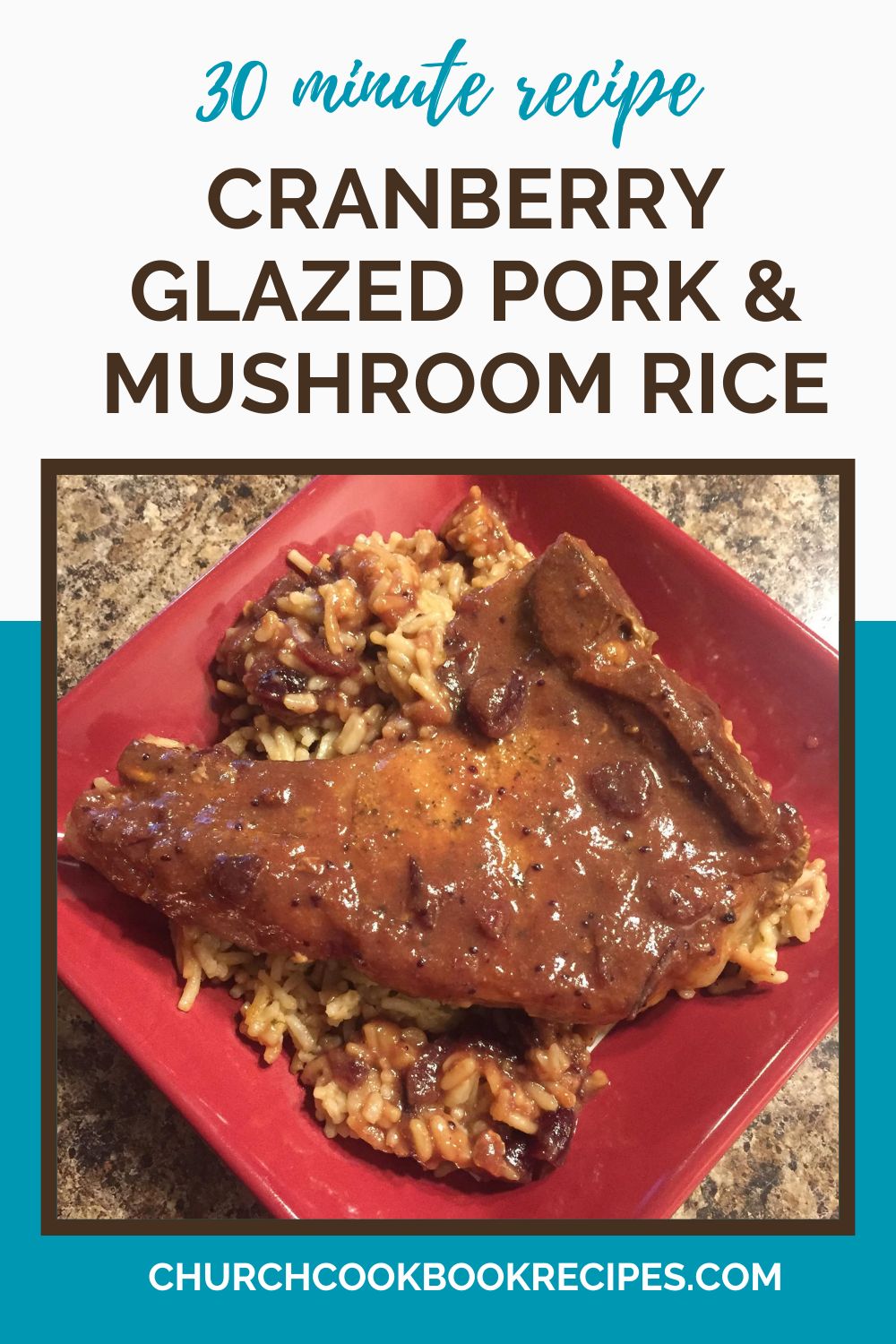 Cranberry Glazed Pork & Mushroom Rice