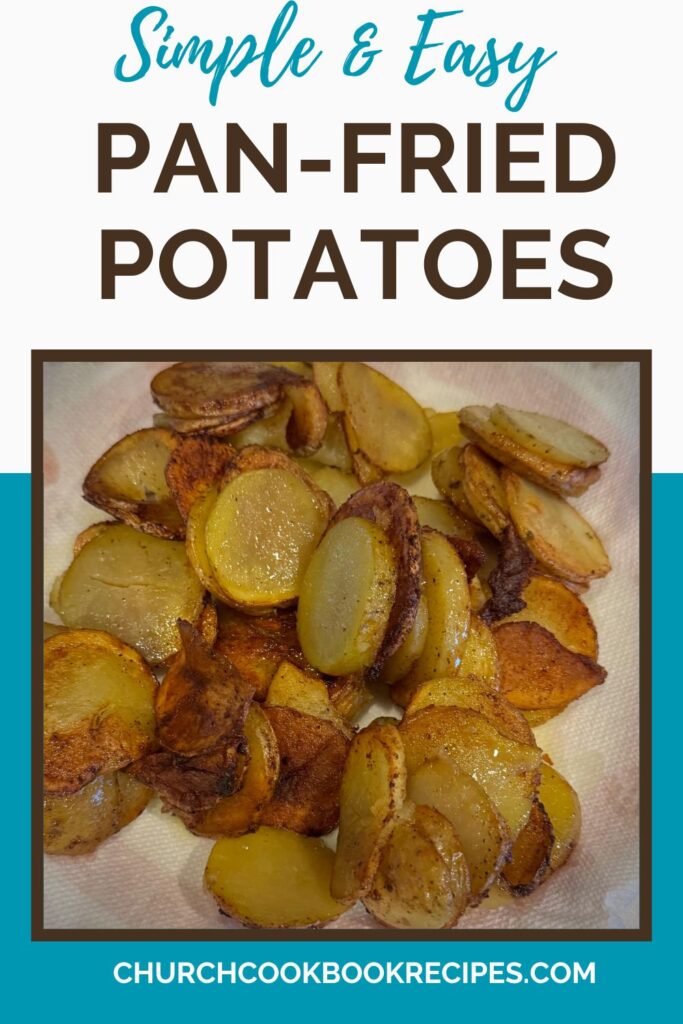 Golden Pan-Fried Potatoes Recipe