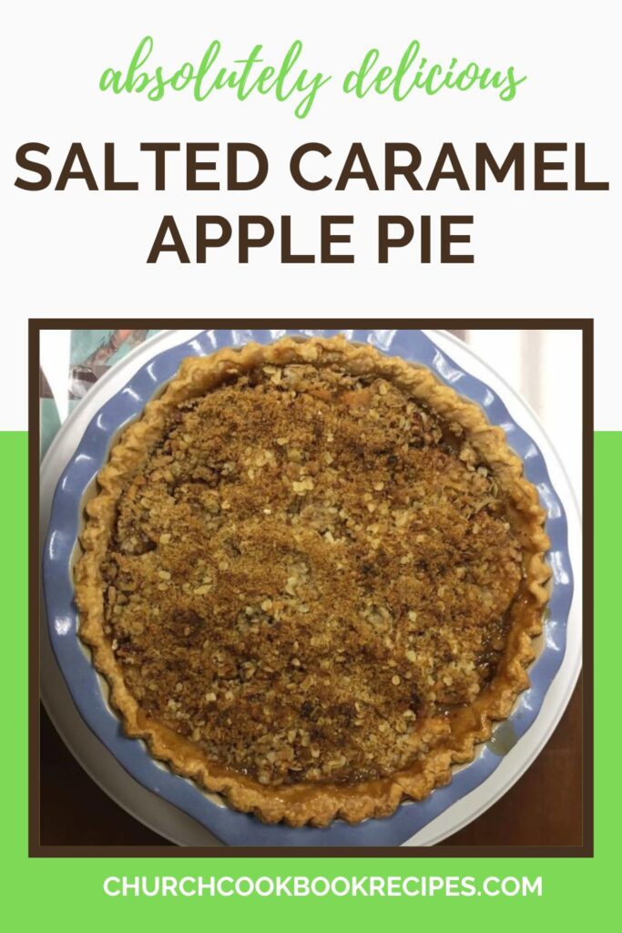 Salted Caramel Apple Pie